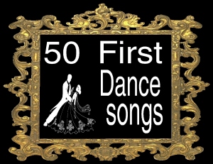 50 first dance songs